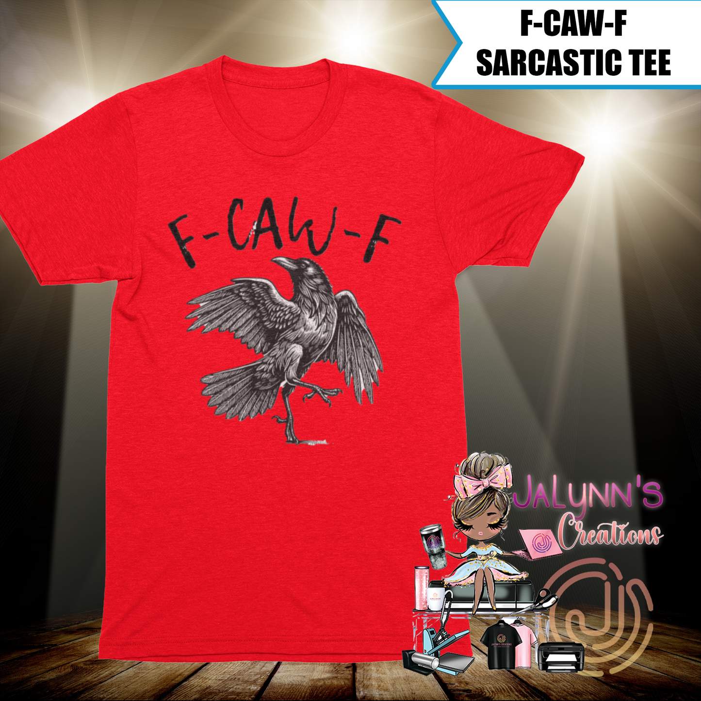 F-Caw-F Sarcastic Tee