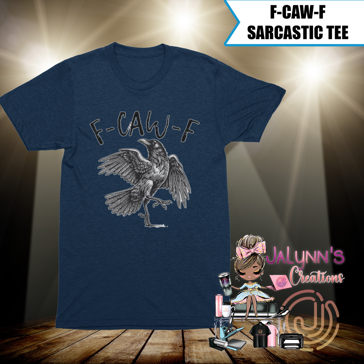F-Caw-F Sarcastic Tee